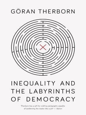 cover image of Inequality and the Labyrinths of Democracy